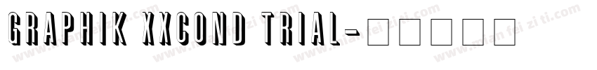 Graphik XXCond Trial字体转换